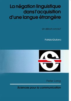 La négation linguistique dans l¿acquisition d¿une langue étrangère - Giuliano, Patrizia