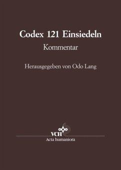 Die Handschrift 121 der Stiftsbibliothek Einsiedeln - Lang, Odo (Hrsg.)