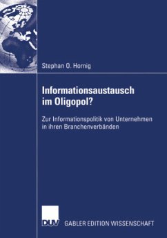 Informationsaustausch im Oligopol? - Hornig, Stephan O.