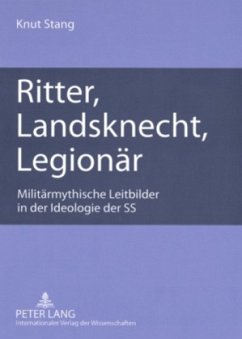 Ritter, Landsknecht, Legionär - Stang, Knut