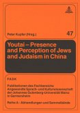 Youtai ¿ Presence and Perception of Jews and Judaism in China