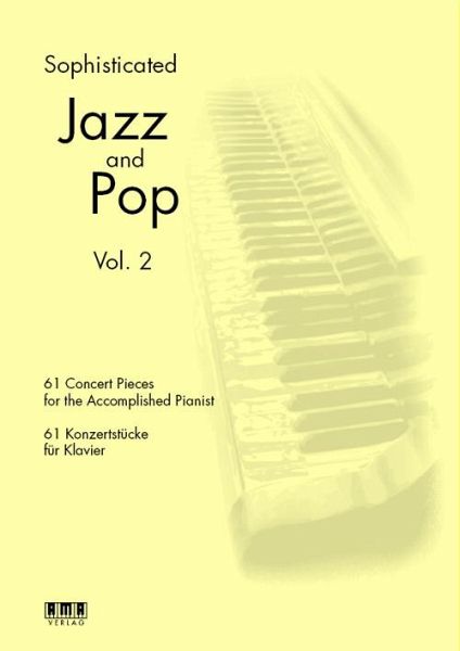 Sophisticated Jazz and Pop Vol. 2 Sophisticated Jazz and Pop Vol. 2