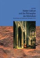 Meister Eckhart und die Philosophie des Mittelalters