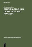 Studies on Child Language and Aphasia