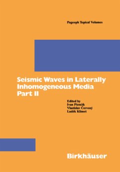 Seismic Waves in Laterally Inhomogeneous Media Part II - Psencik, Ivan; Cervany, Vlastislav; Klimes, Ludek