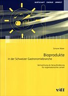 Bioprodukte in der Schweizer Gastronomiebranche