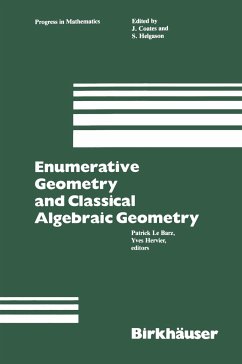 Enumerative Geometry and Classical Algebraic Geometry - Lebarz; Hervier