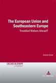 The European Union and Southeastern Europe