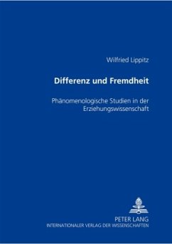 Differenz und Fremdheit - Lippitz, Wilfried