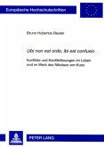 «Ubi non est ordo, ibi est confusio»