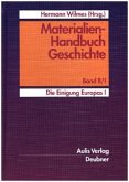 Materialien-Handbuch Geschichte / Die Einigung Europas I.
