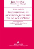 Rechtsextremismus bei ostdeutschen Jugendlichen vor und nach der Wende Rechtsextremismus bei ostdeutschen Jugendlichen vor und nach der Wende