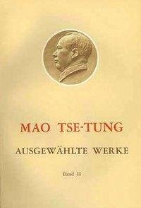Ausgewählte Werke 2 - Mao, Tse-tung