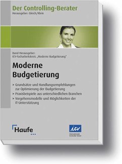 Der Controlling-Berater Band 3: Moderne Budgetierung - Prof. Dr. Andreas Klein Prof. Dr. Ronald Gleich