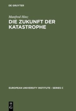 Die Zukunft der Katastrophe - Hinz, Manfred