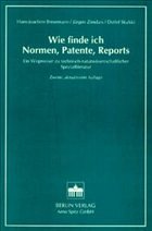 Cover Wie finde ich Normen, Patente, Reports?