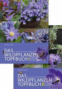Das Wildpflanzen Topfbuch Band I und Band II - Witt, Reinhard
