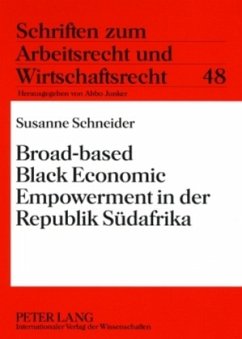 Broad-based Black Economic Empowerment in der Republik Südafrika - Schneider, Susanne