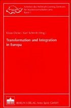 Transformation und Integration in Europa - Dicke, Klaus (ed.) / Schmitt, Karl