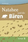 Natahee und die Bären Natahee und die Bären