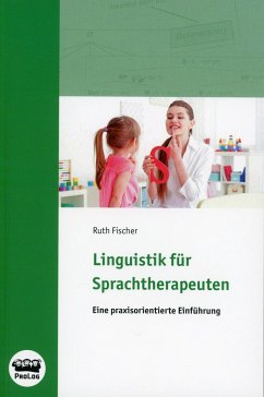 Linguistik für Sprachtherapeuten - Fischer, Ruth