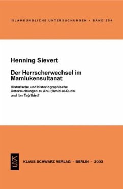 Der Herrscherwechsel im Mamlukensultanat - Sievert, Henning