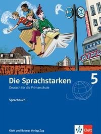 Die Sprachstarken 5 - Die Sprachstarken 5: Sprachbuch [Paperback]