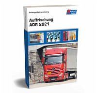 Gefahrgut Fahrerschulung Auffrischung ADR 2023