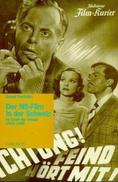 Der NS-Film in der Schweiz 1933-1945 - Prodolliet, Ernest