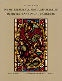 Die mittelalterlichen Glasmalereien in Mittelfranken und Nürnberg, extra muros