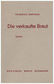 Die verkaufte Braut Die verkaufte Braut
