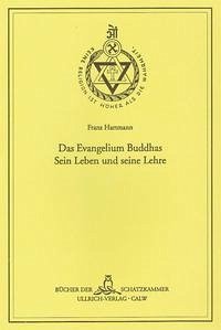 Das Evangelium Buddhas - Hartmann, Franz