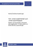 Vom 'roman expérimental' zum 'roman psychologique'