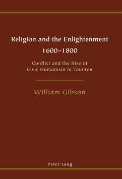Religion and the Enlightenment - 1600-1800 - Gibson, William