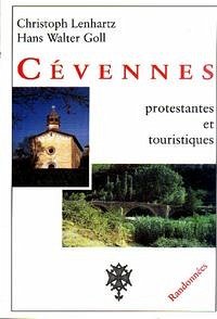 Cévennes - Protestantes et Touristiques