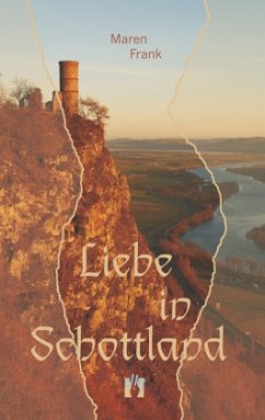 Liebe in Schottland - Frank, Maren