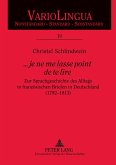 '... je ne me lasse point de te lire'