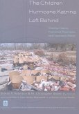 The Children Hurricane Katrina Left Behind The Children Hurricane Katrina Left Behind
