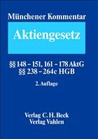 Münchener Kommentar zum Aktiengesetz Bd. 5/1: §§ 148-151,161-178 AktG, §§ 238-264c, 342, 342a HGB - Kropff, Bruno / Semler, Johannes (Hgg.)