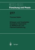 Erfassen und Verarbeiten komplexer Geometrie in Meßtechnik und Flächenrückführung