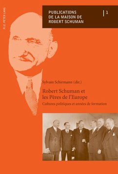 Robert Schuman et les Pères de l¿Europe