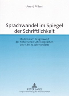 Sprachwandel im Spiegel der Schriftlichkeit - Mihm, Arend;Elmentaler, Michael