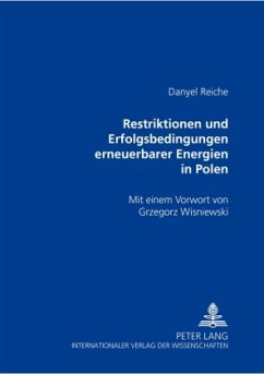 Restriktionen und Erfolgsbedingungen erneuerbarer Energien in Polen - Reiche, Danyel