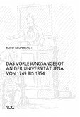 Das Vorlesungsangebot der Universität Jena von 1749 bis 1854