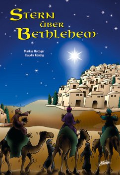 Stern über Bethlehem - Markus Hottiger, Claudia Kündig