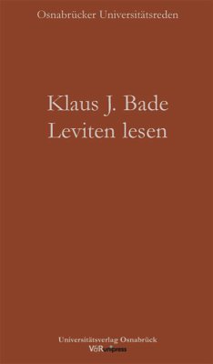 Leviten lesen. Migration und Integration in Deutschland. - BADE, K. J.