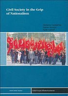 Civil Society in the Grip of Nationalism - Yerasimos, Stefanos / Seufert, Günter / Vorhoff, Karin (eds.)