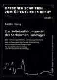 Das Selbstauflösungsrecht des Sächsischen Landtages