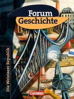 Forum Geschichte - Bayern: Band 4: 9. Jahrgangsstufe - Teilband: Die Weimarer Republik: Schülerbuch (30er-Pack)