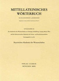 Mittellateinisches Wörterbuch 37. Lieferung (fero - florificatio) - Bayerische Akademie der Wissenschaften (Hrsg.)Helmut Gneuss und Heinz Antony